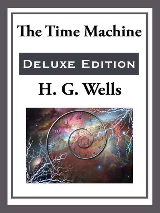Title details for The Time Machine by H. G. Wells - Available